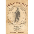 Ira Aldridge: Performing Shakespeare in Europe, 1852-1855 - Hardcover