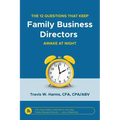 The 12 Questions That Keep Family Business Directors Awake at Night - Paperback
