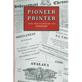 Pioneer Printer: Samuel Bangs in Mexico and Texas - Paperback