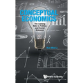 Conceptual Economics: The Liaising Role in Politics and Social Sciences - Hardcover