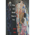 What Life Should Mean To You - Paperback