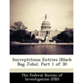 Surreptitious Entries (Black Bag Jobs), Part 1 of 30 - Paperback