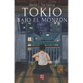 Tokio bajo el monzón: Una historia que recuerda a las de Haruki Murakami - Paperback