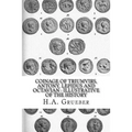 Coinage of Triumvirs, Antony, Lepidus and Octavian: Illustrative of the History - Paperback