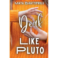 Deaf Like Pluto - Paperback