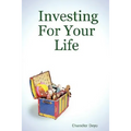 Investing For Your Life - Paperback