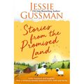 Stories from the Promised Land Paperback: A romance novelist talks about raising cows, kids and chaos on the family farm. - Paperback