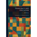 Democracy and Education - Paperback