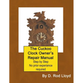 The Cuckoo Clock Owner's Repair Manual - Paperback