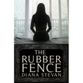The Rubber Fence - Paperback