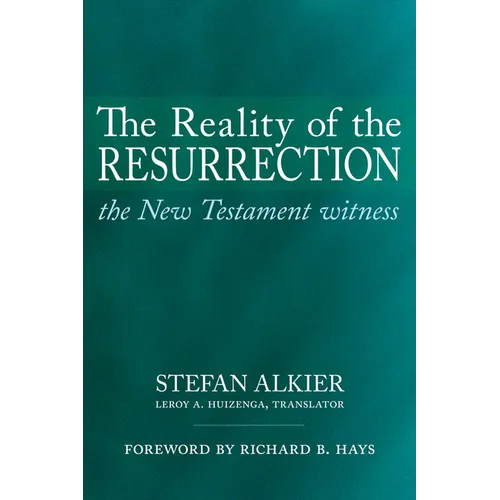 The Reality of the Resurrection: The New Testament Witness - Paperback