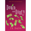 Down and Dirty - Paperback