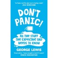 Don't Panic!: All the Stuff the Expectant Dad Needs to Know - Paperback
