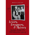 Lovers, Dreamers, & Thieves - Paperback