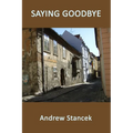 Saying Goodbye - Paperback