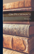 On Pilgrimage - Hardcover