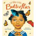If You Like Butterflies - Hardcover