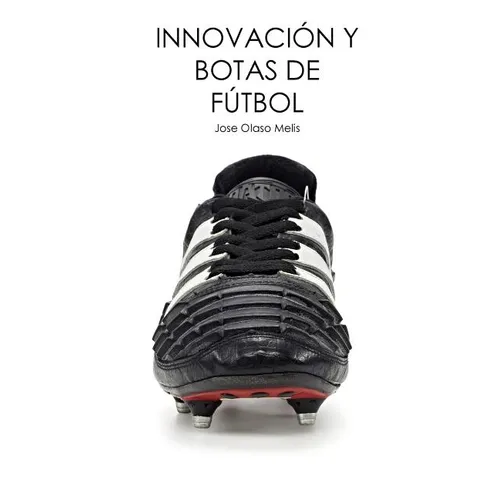 Innovación y botas de fútbol - Paperback