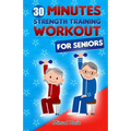 Strength Training for Seniors - Paperback