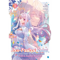 The Too-Perfect Saint: Tossed Aside by My Fiancé and Sold to Another Kingdom (Manga) Vol. 3 - Paperback