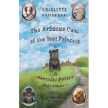 The Arduous Case of the Lost Princess: A Hercules Potato Adventure - Paperback