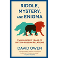 Riddle, Mystery, and Enigma: Two Hundred Years of British-Russian Relations - Paperback