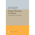 Family Planning in Taiwan: An Experiment in Social Change - Paperback