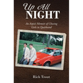 Up All NIGHT: An Aspie's Memoir of Chasing Girls in Quicksand - Paperback
