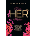 TransHERmation: How God Can Take Everything You've Been Through and Transform You for His Glory! - Paperback