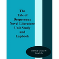 The Tale of Despereaux Novel Literature Unit Study and Lapbook - Paperback