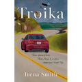 Troika: Three Generations, Three Days, and a Very American Road Trip - Paperback