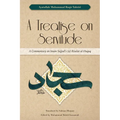 A Treatise on Servitude: A Commentary on Imam Sajjad's Risalat al-Huquq - Paperback