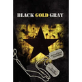 Black Gold Gray - Hardcover