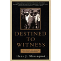 Destined to Witness: Growing Up Black in Nazi Germany - Paperback