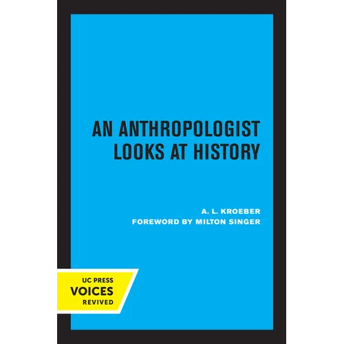An Anthropologist Looks at History - Paperback