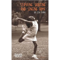Stamping, Shouting and Singing Home - Paperback