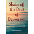Shake off the Dust of Depression - Paperback