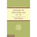 History of Switzerland 1499 1914 - Paperback
