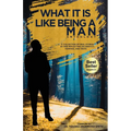 What It Is Like Being A Man - Paperback