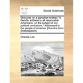 Strictures on a Pamphlet Entitled a Friendly Address to All Reasonable Americans, on the Subject of Our Political Confusions. Addressed to the People - Paperback