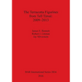 The Terracotta Figurines from Tell Timai: 2009-2013 - Paperback