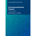 Pursuing Institutional Purpose - Hardcover