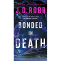 Bonded in Death - Mass Market Paperbound