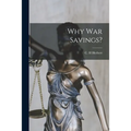 Why War Savings? - Paperback