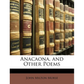 Anacaona, and Other Poems - Paperback