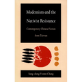 Modernism and the Nativist Resistance: Contemporary Chinese Fiction from Taiwan - Paperback