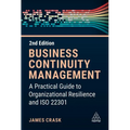 Business Continuity Management: A Practical Guide to Organization Resilience and ISO 22301 - Paperback