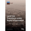 Land Use Transitions under Rapid Urbanization - Hardcover