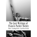 The Lost Writings of Francis Parker Yockey - Paperback