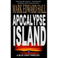Apocalypse Island: Blue Light Series, Book 1: Blue Light Series, Book - Paperback